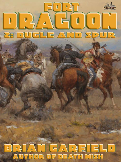 Title details for Fort Dragoon 2 by Brian Garfield - Available